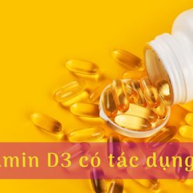 Vitamin D3 có tác dụng gì?