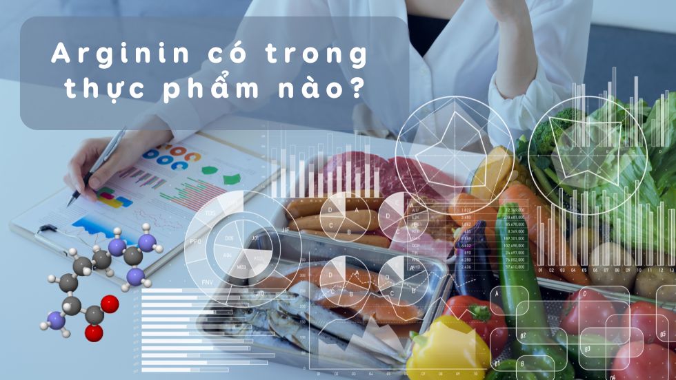 Arginin có trong thực phẩm nào?