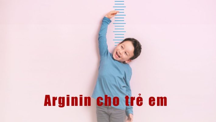 Arginin Cho Trẻ Em: Giúp Con Cao Lớn