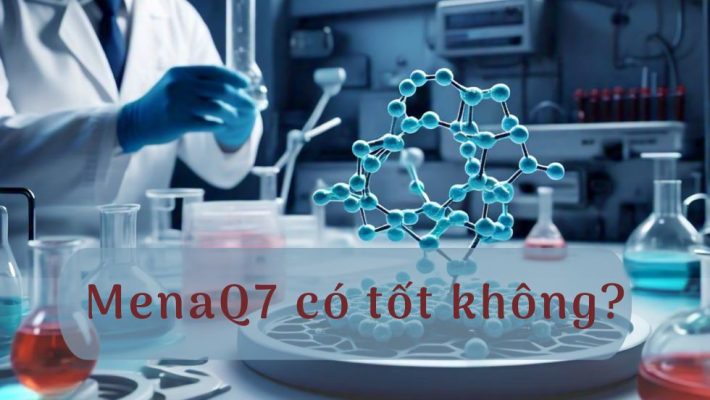 Menaq7 có tốt không?